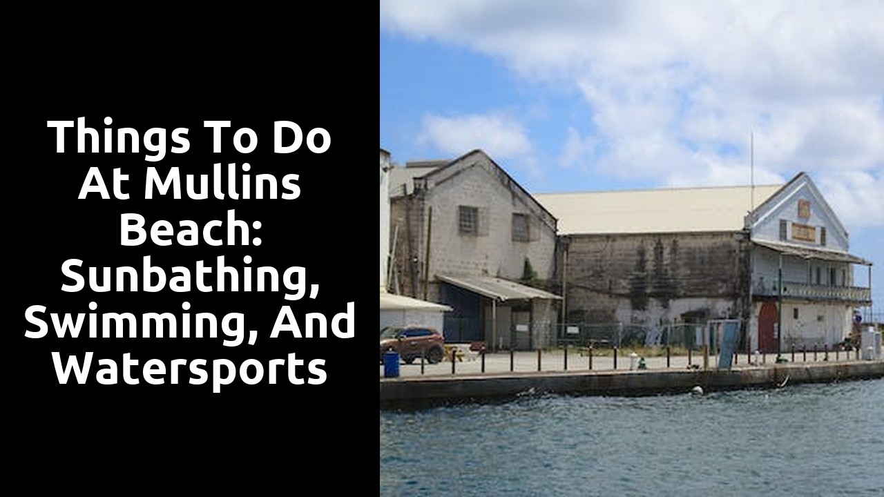 Things to Do at Mullins Beach: Sunbathing, Swimming, and Watersports