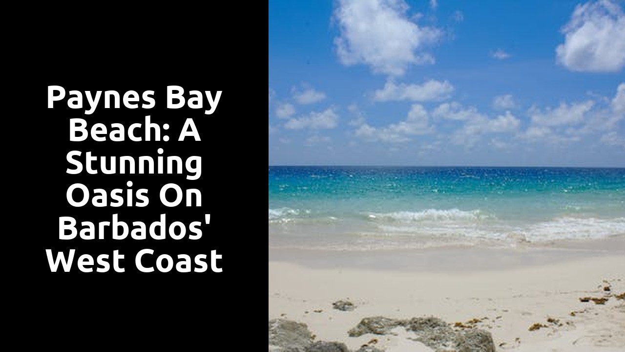 Paynes Bay Beach: A Stunning Oasis on Barbados' West Coast