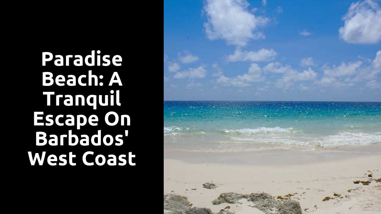 Paradise Beach: A Tranquil Escape on Barbados' West Coast