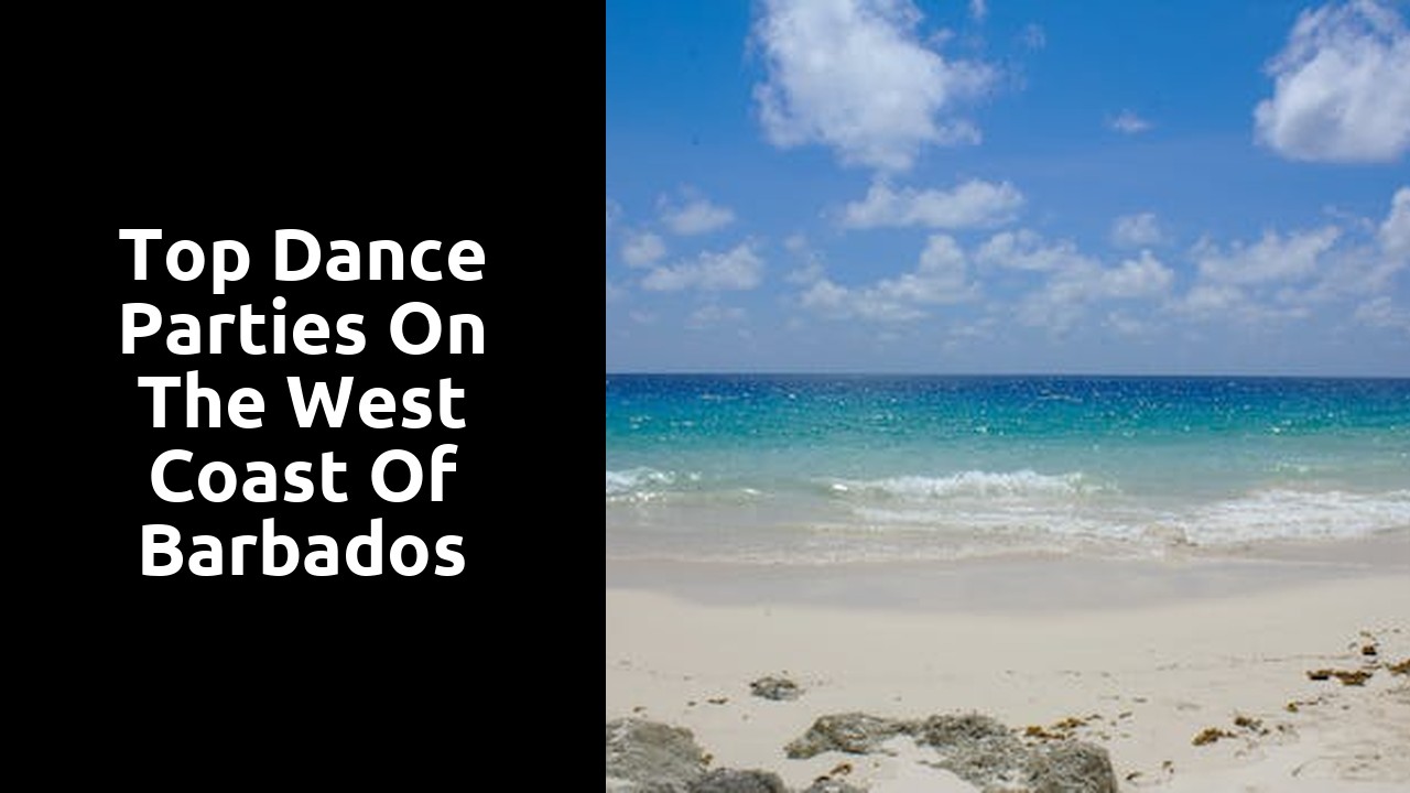 Top Dance Parties on the West Coast of Barbados